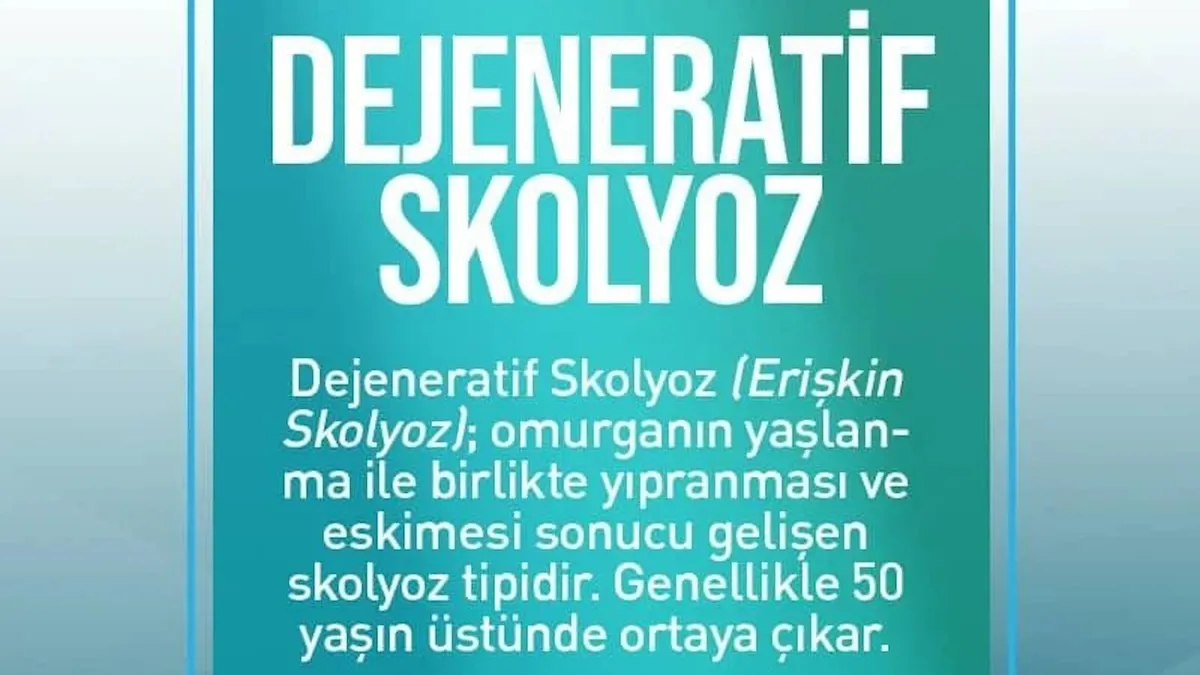 Dejeneratif skolyoz ameliyatı