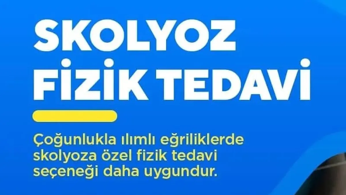 Skolyoz ameliyatı sonrası fizik tedavi yapmanın faydaları